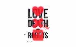 Love death & robots